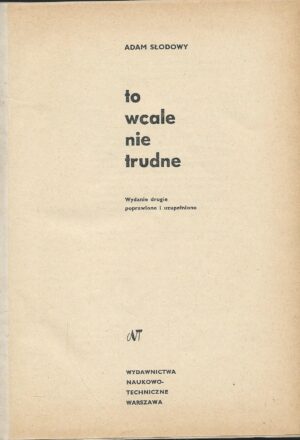 To wcale nie trudne