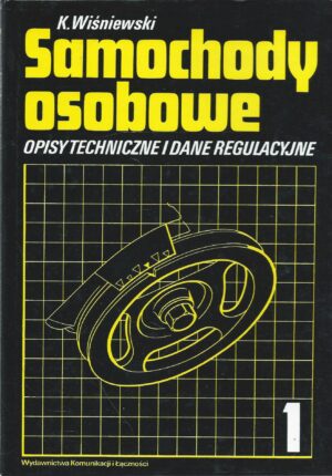 Samochody osobowe. Opisy techniczne i dane regulacyjne.