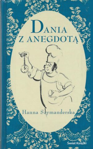 Dania z anegdotą