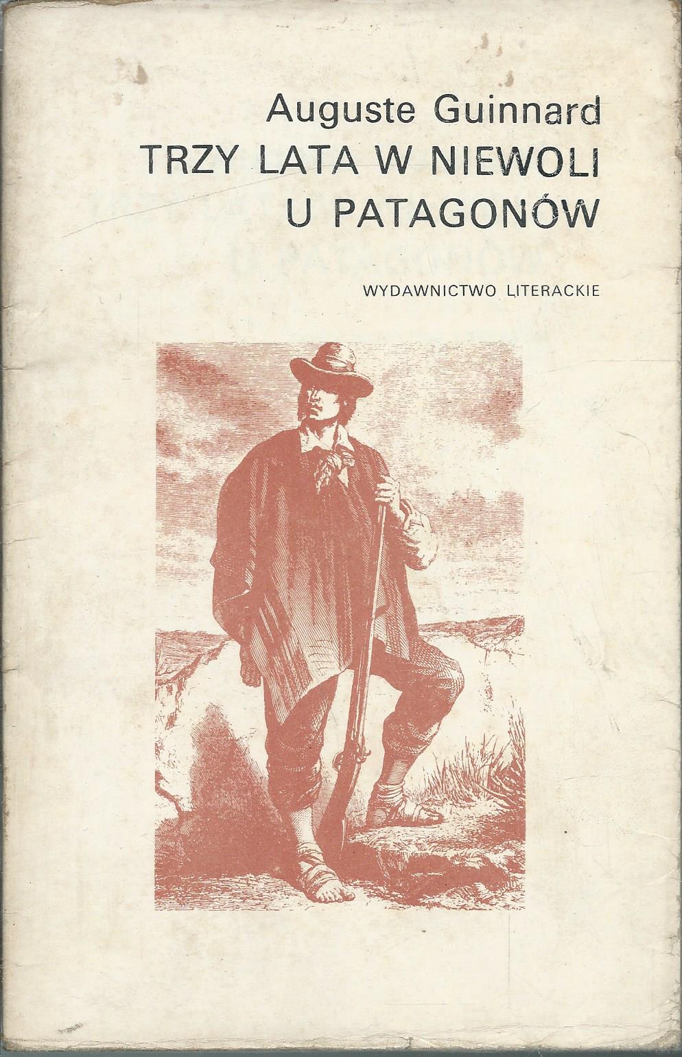 Trzy lata w niewoli u Patagonów