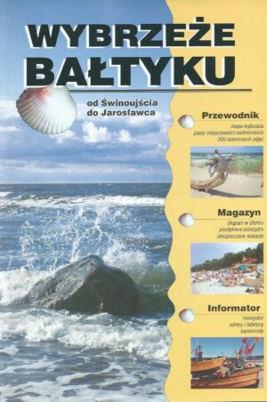 Wybrzeże Bałtyku od Świnoujścia do Jarosławca