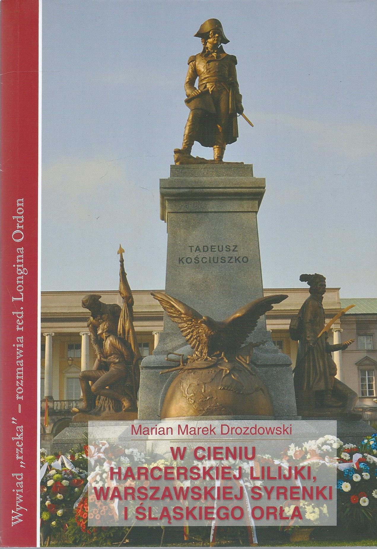 W cieniu harcerskiej Lilijki, warszawskiej Syrenki i śląskiego Orła