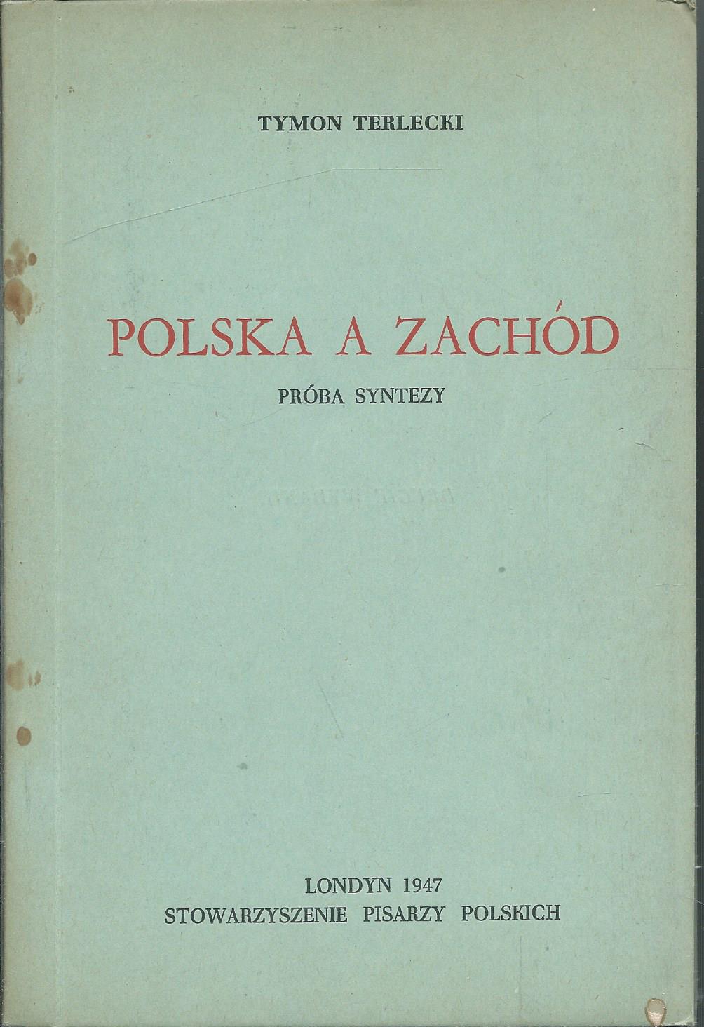 Polska a Zachód. Próba syntezy.