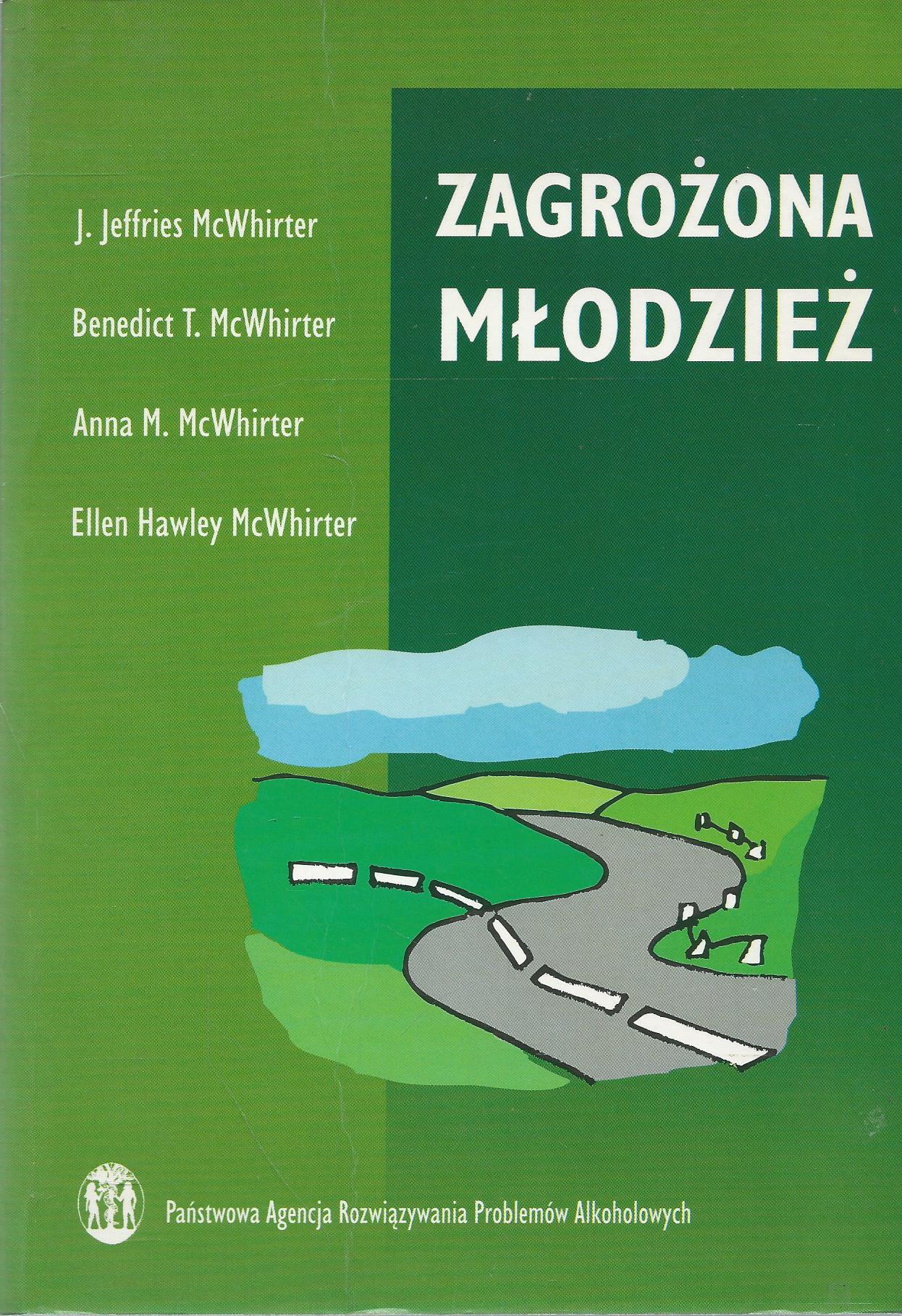Zagrożona młodzież. Ujęcie kompleksowe dla pracowników poradni, nauczycieli, psychologów i pracowników socjalnych.