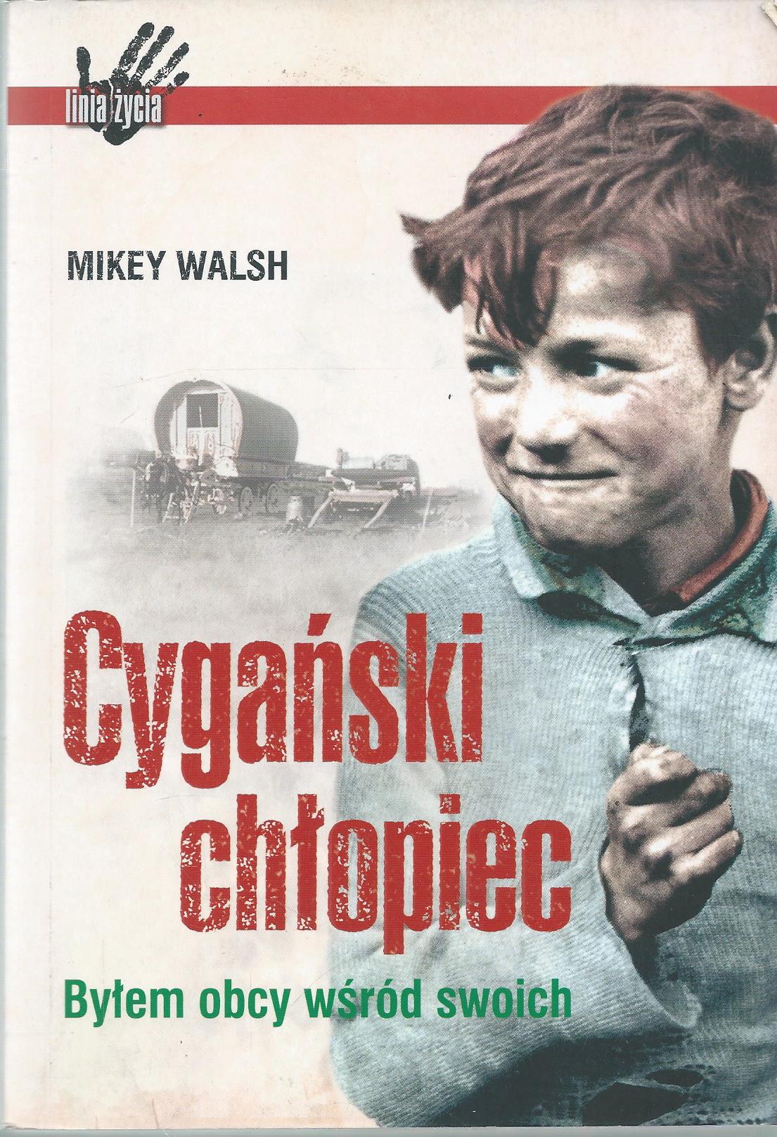 Cygański chłopiec. Byłem obcy wśród swoich.