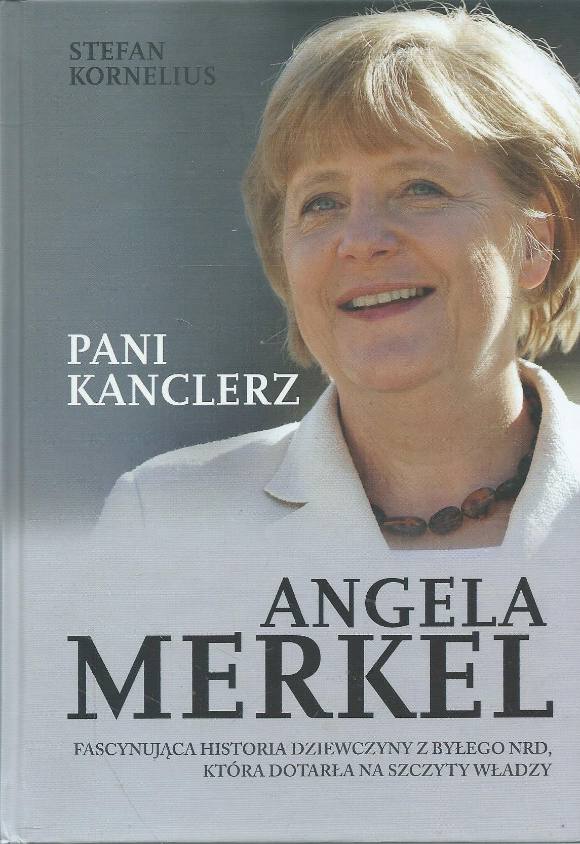 Pani kanclerz. Angela Merkel.