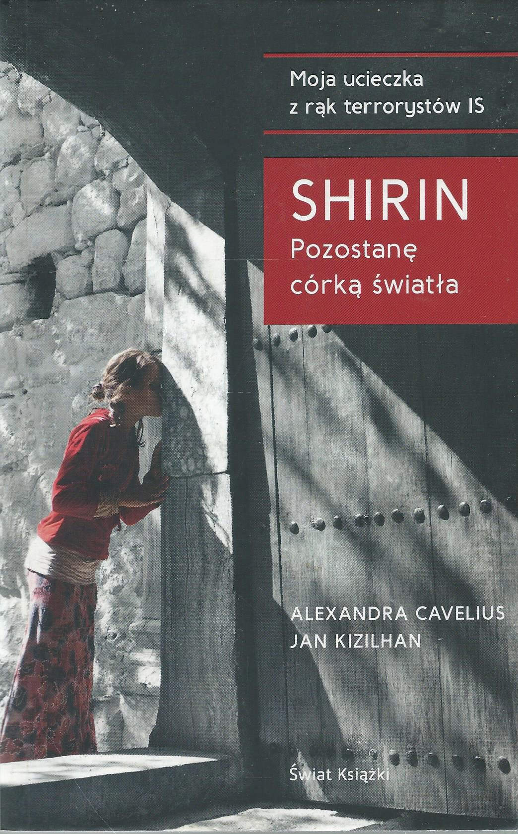 Shirin. Pozostanę córką światła.