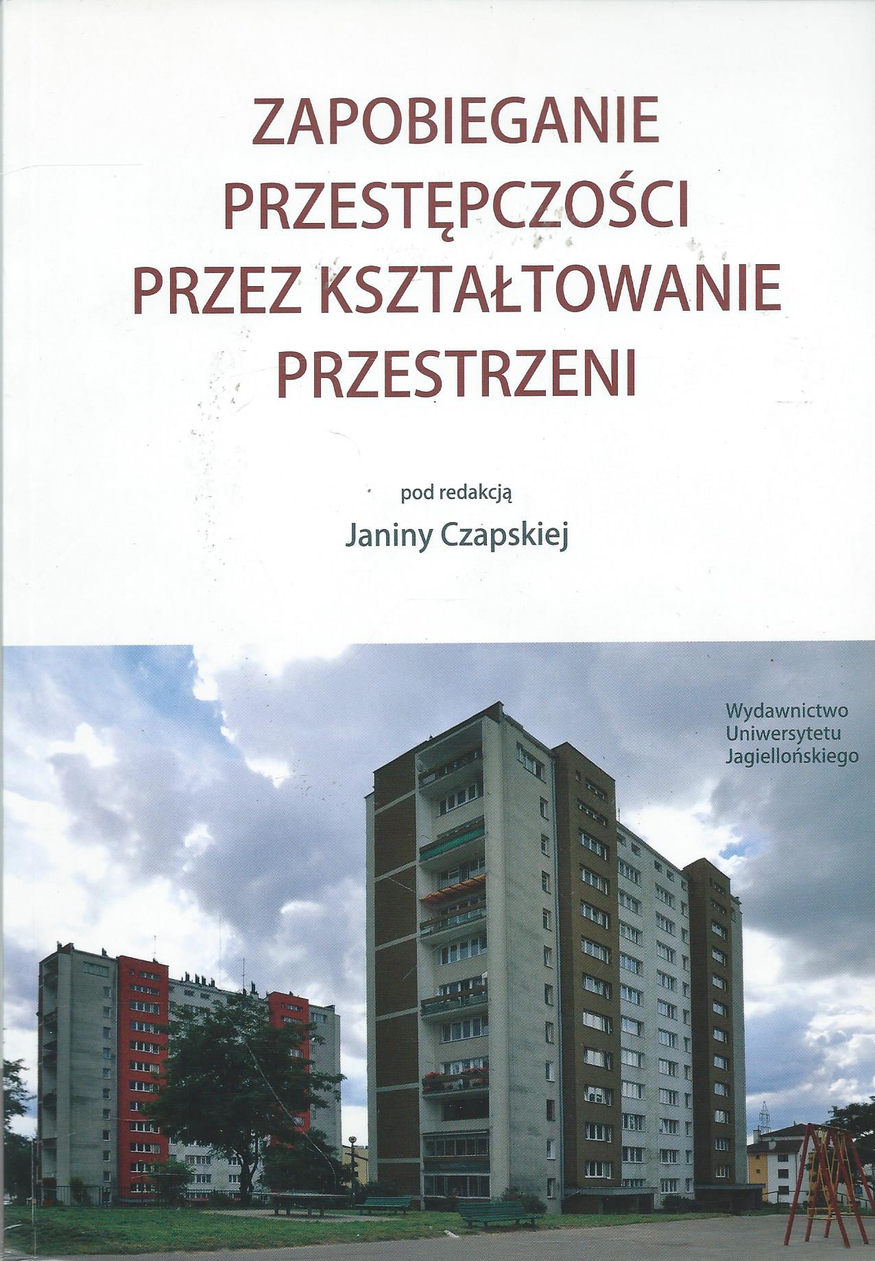 Zapobieganie przestępczości przez kształtowanie przestrzeni