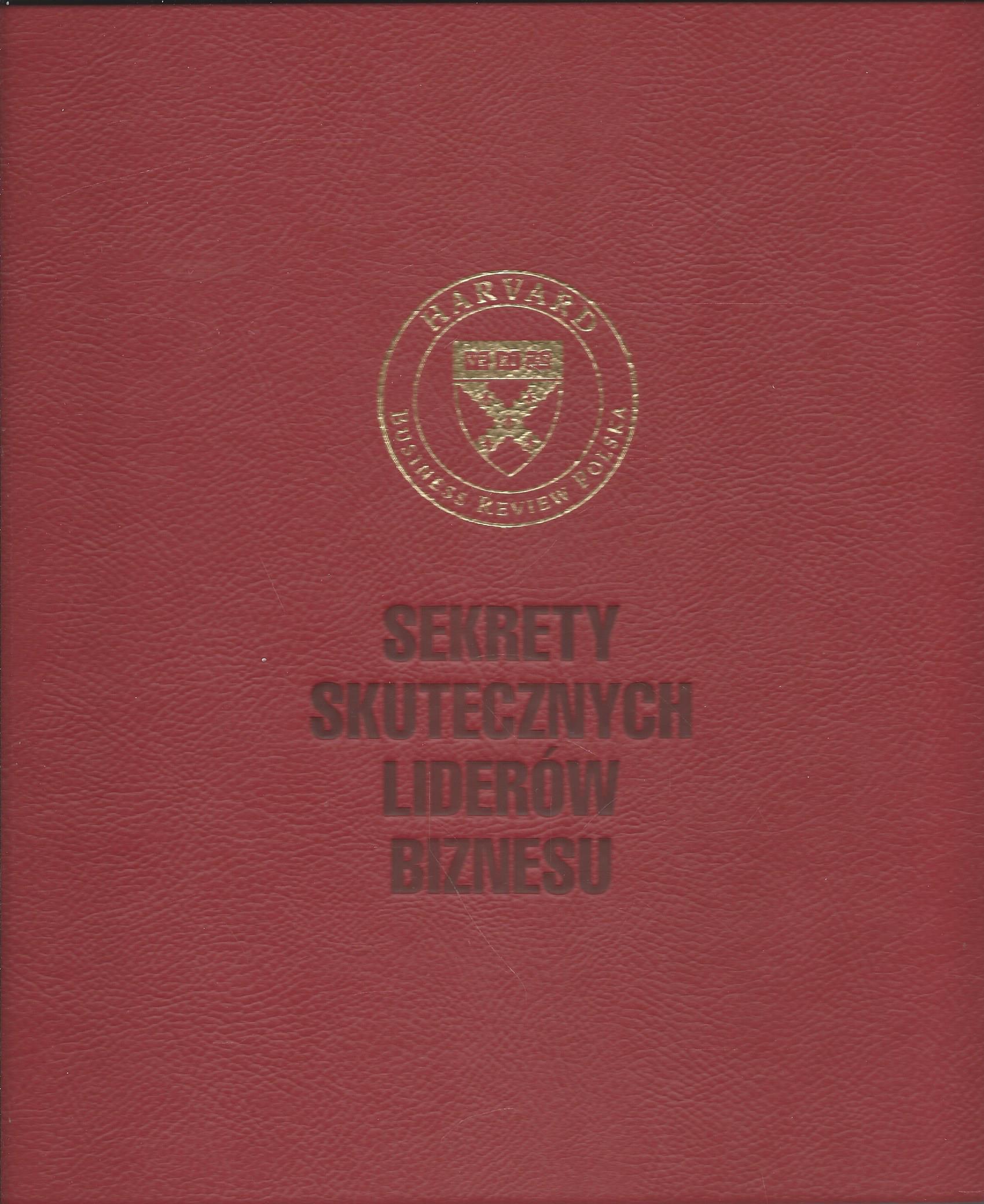 Sekrety skutecznych liderów biznesu