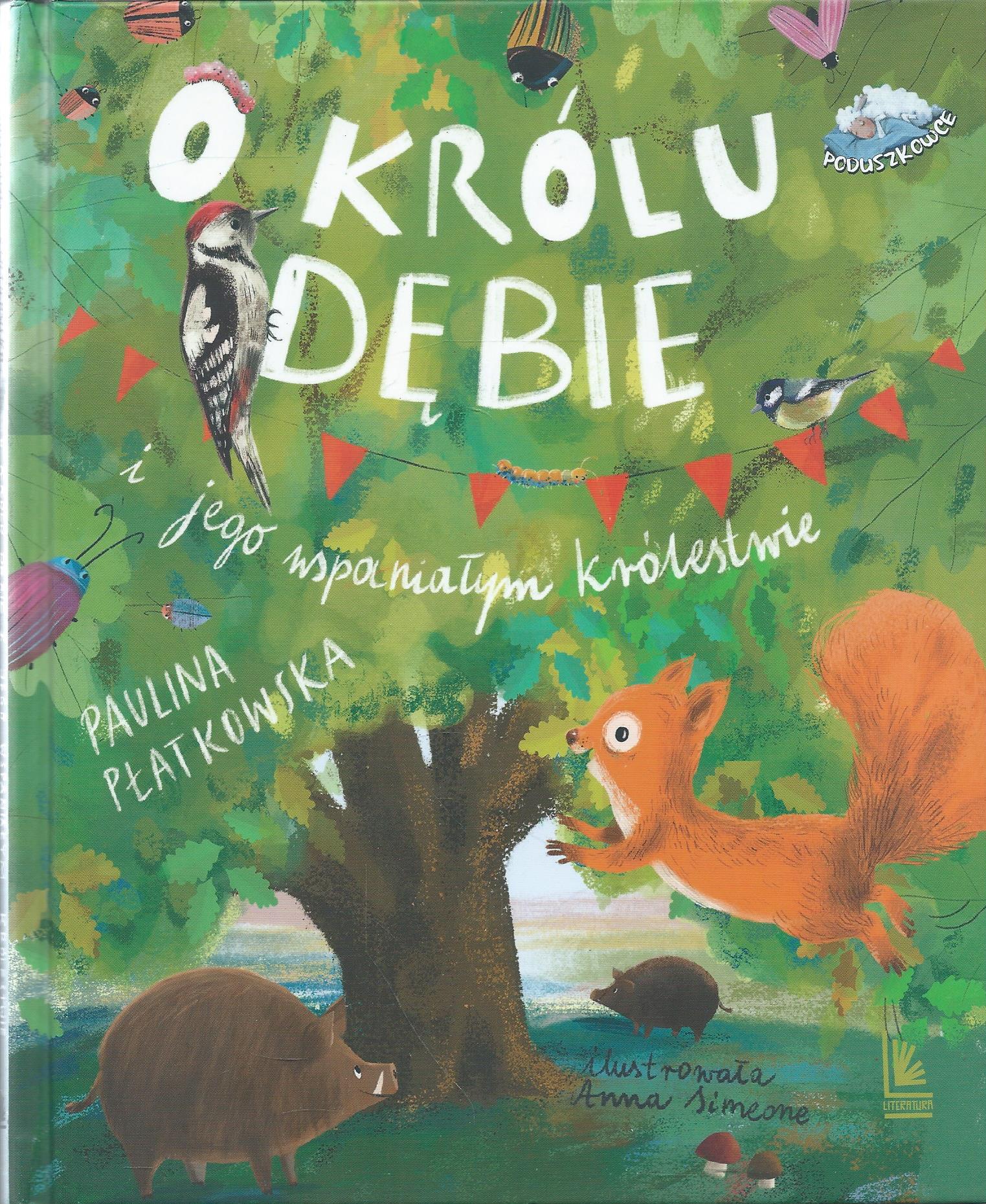 O królu Dębie i jego wspaniałym królestwie