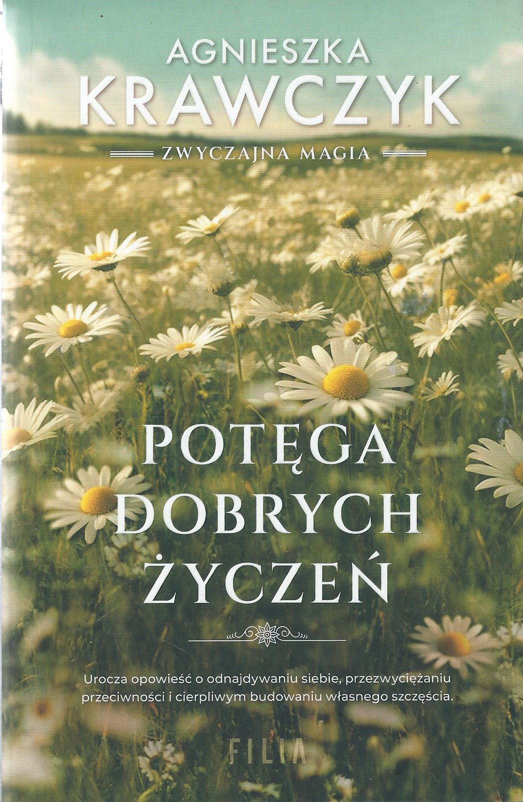 Potęga dobrych życzeń (Zwyczajna magia)