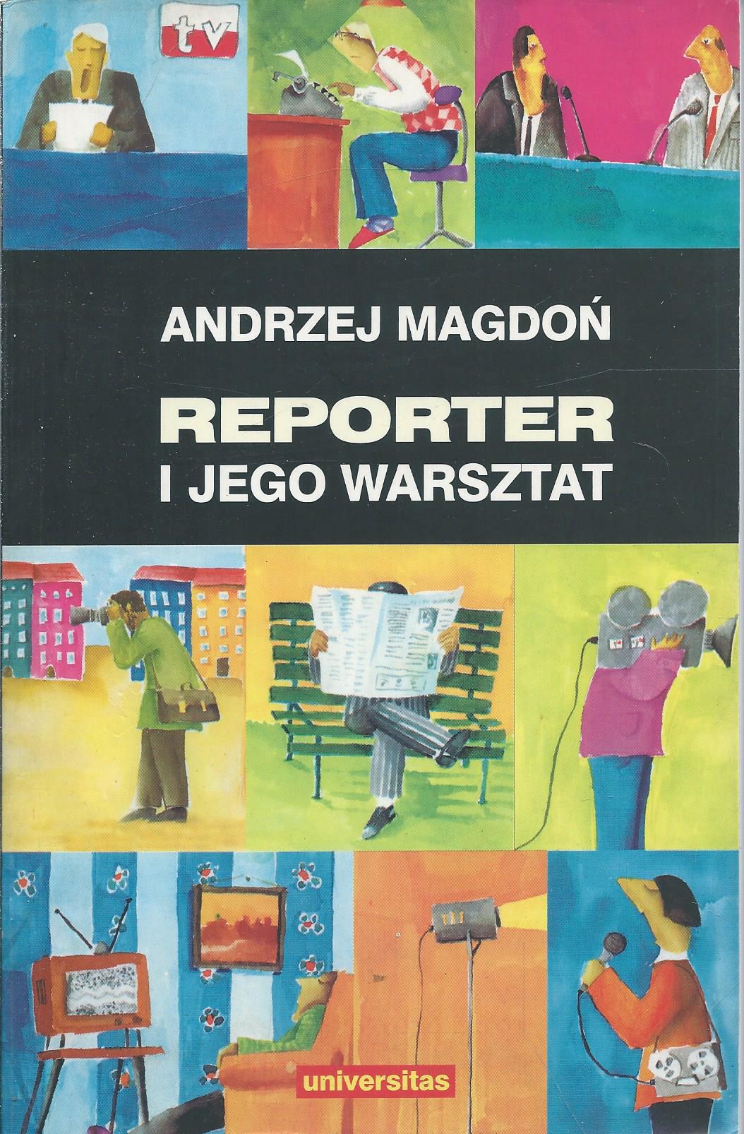 Reporter i jego warsztat