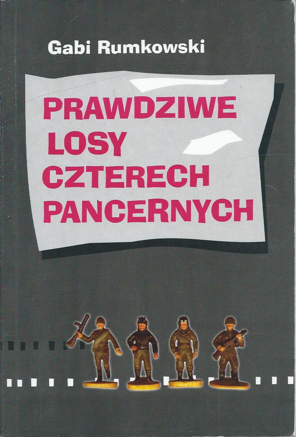Prawdziwe losy czterech pancernych