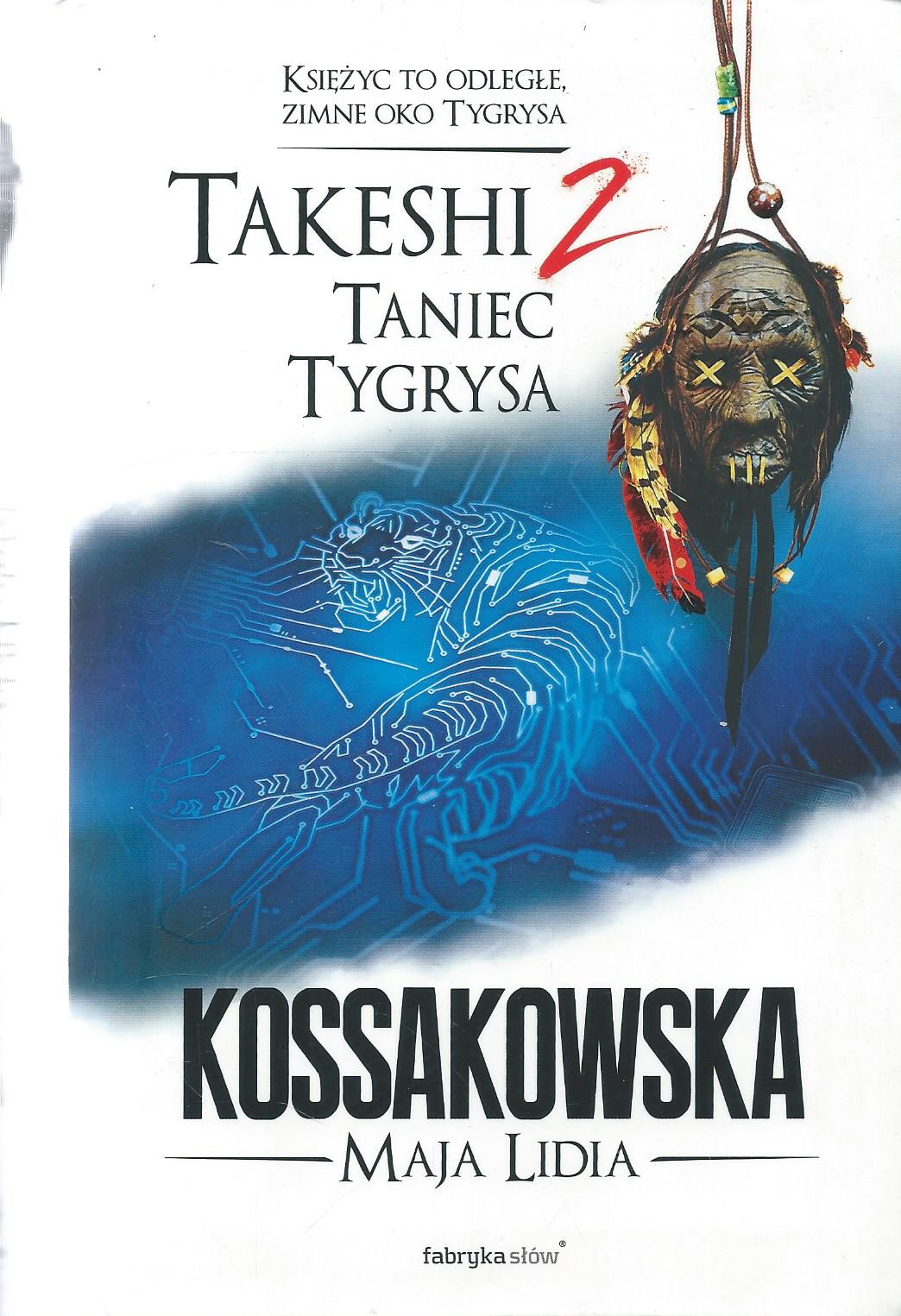 Takeshi. Cień śmierci / Takeshi. Taniec Tygrysa