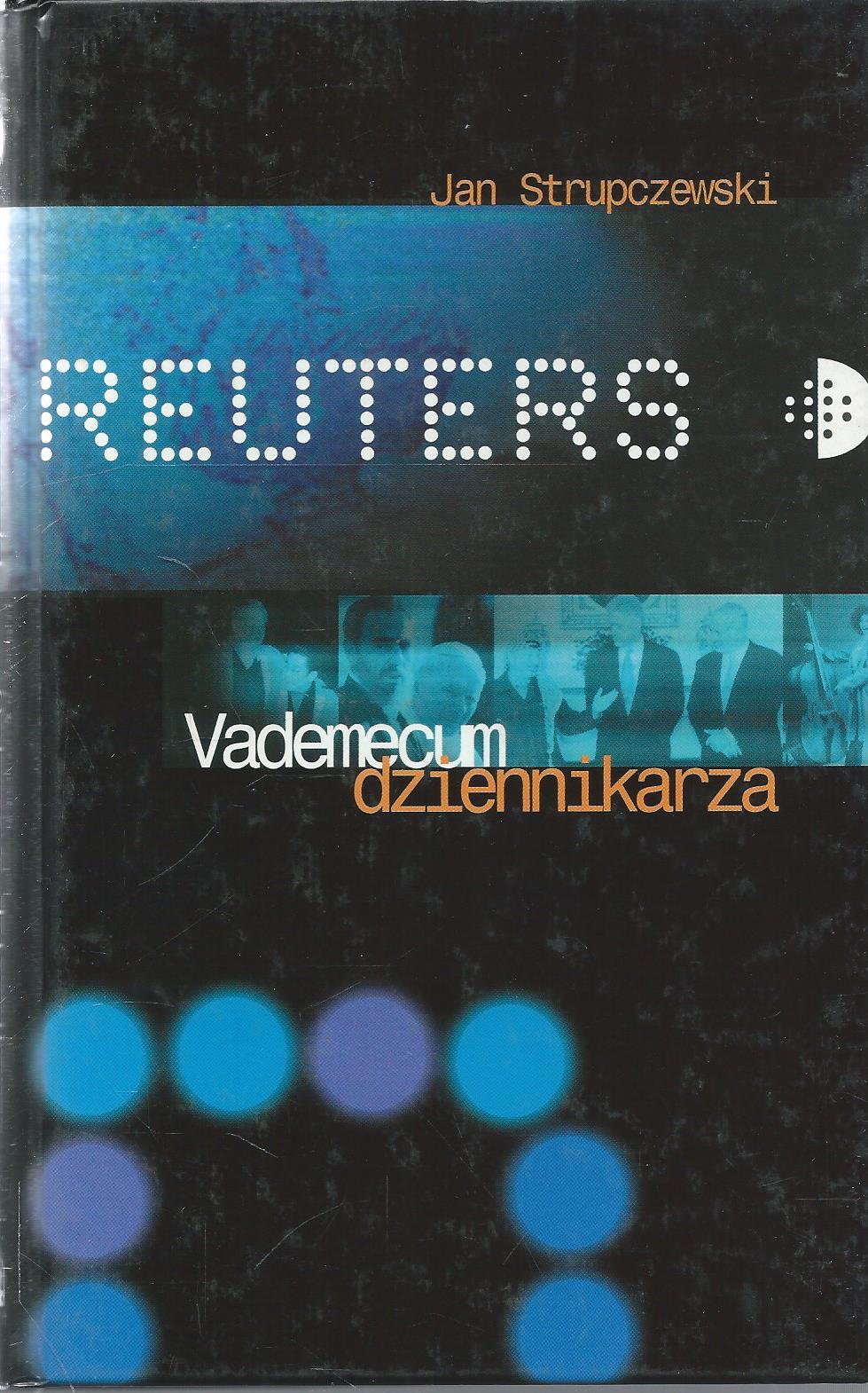 Reuters: Vademecum dziennikarza
