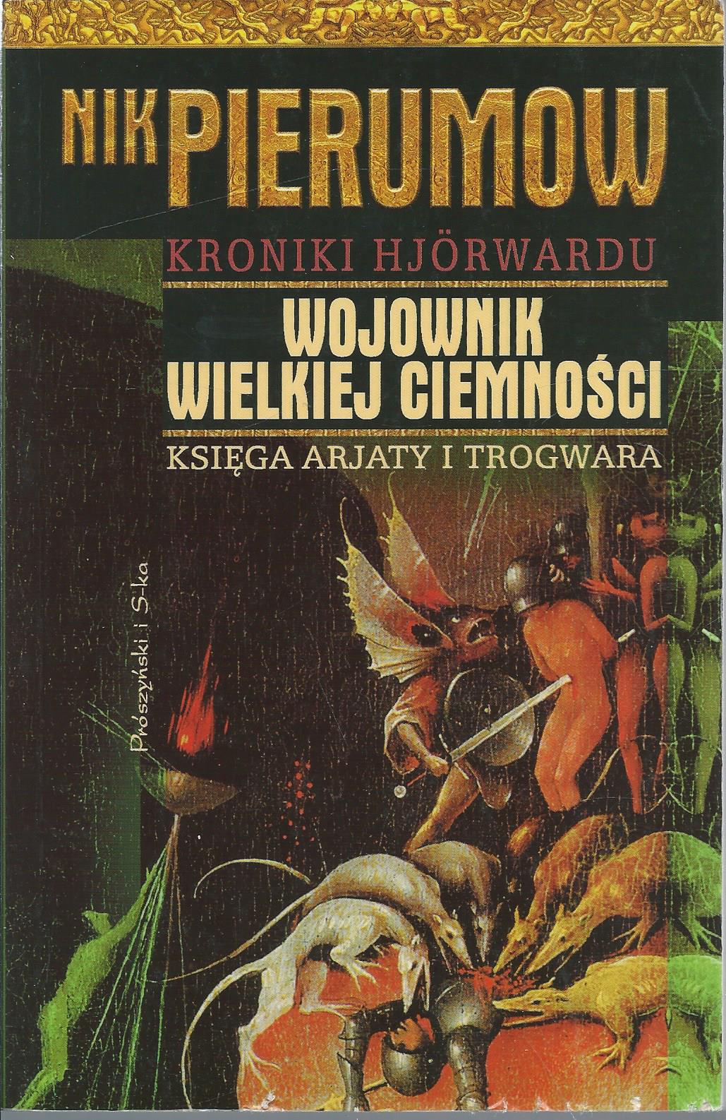 Wojownik wielkiej ciemności. Księga Arjaty i Trogwara