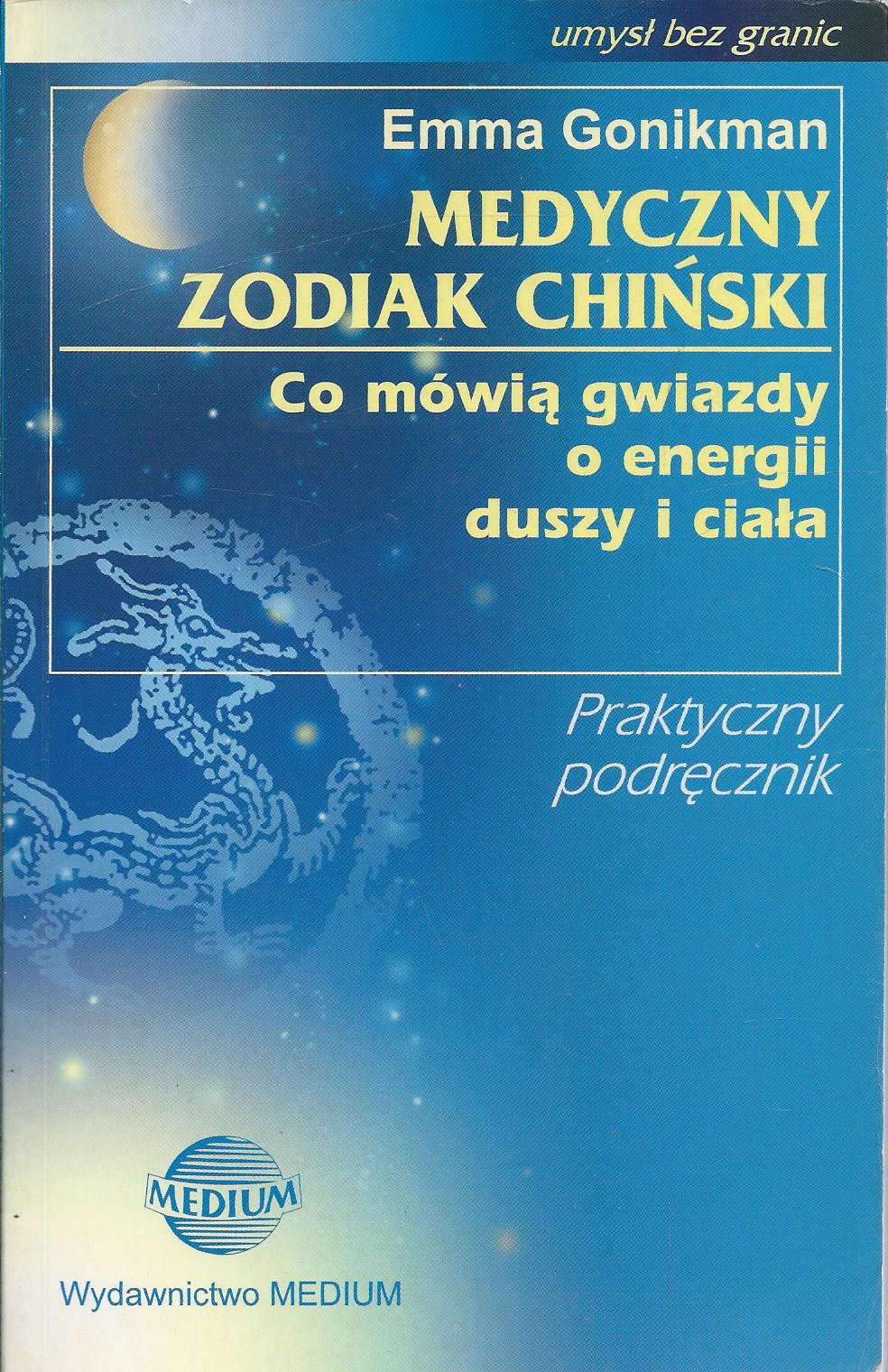 Medyczny zodiak chiński. Co mówią gwiazdy o energii duszy i ciała