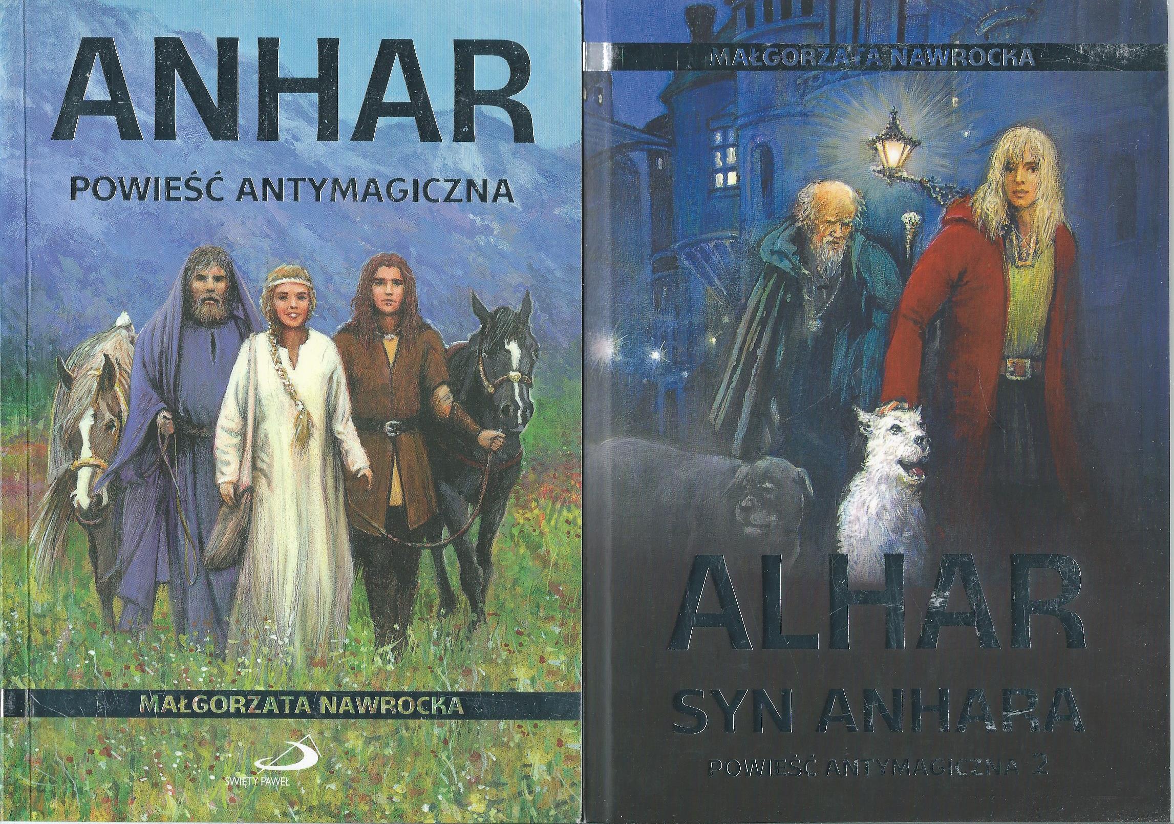 Anhar. Powieść antymagiczna / Alahar. Syn Anahara. (Powieść antymagiczna 2)