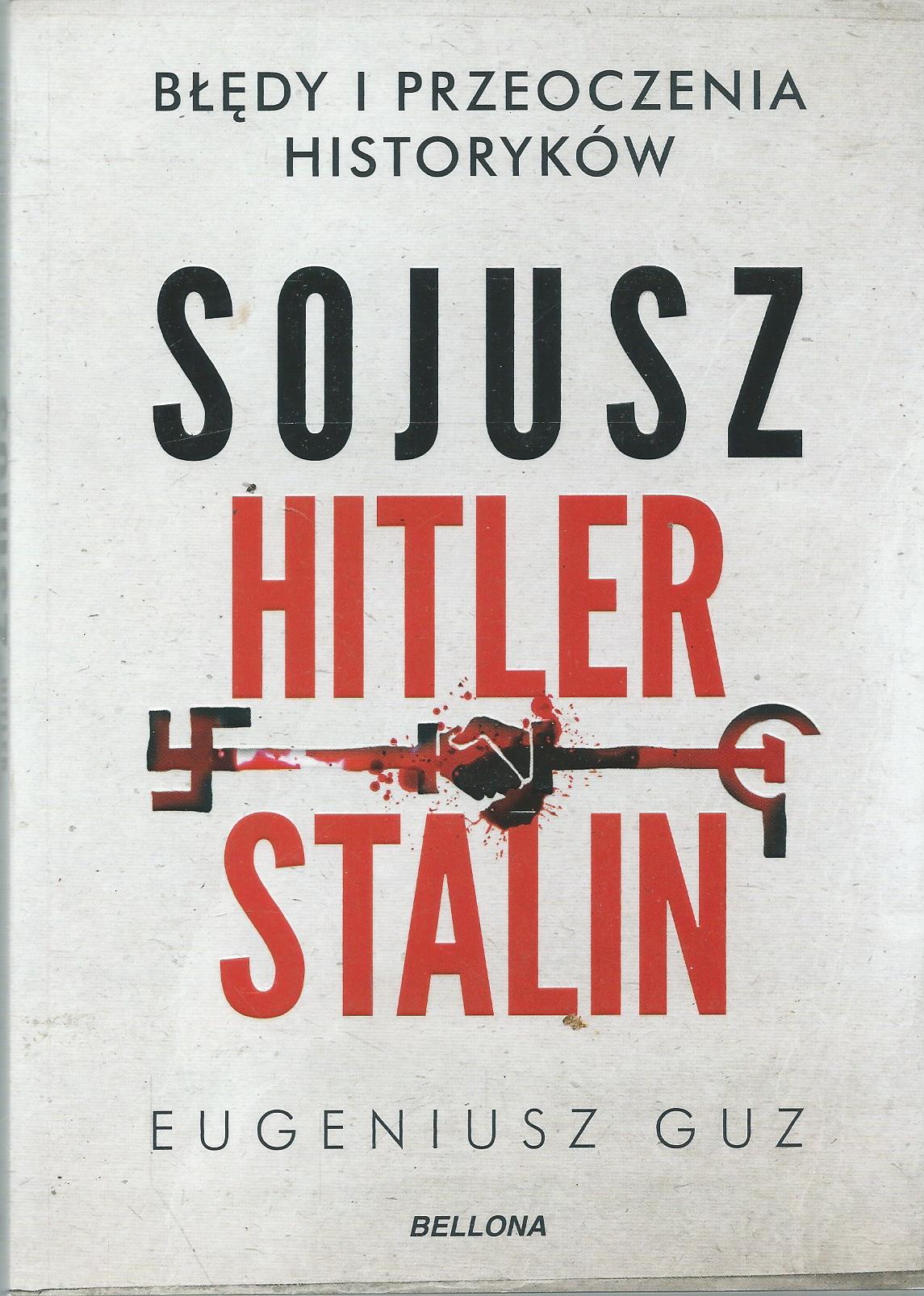Sojusz Hitler-Stalin. Błędy i przeoczenia historyków