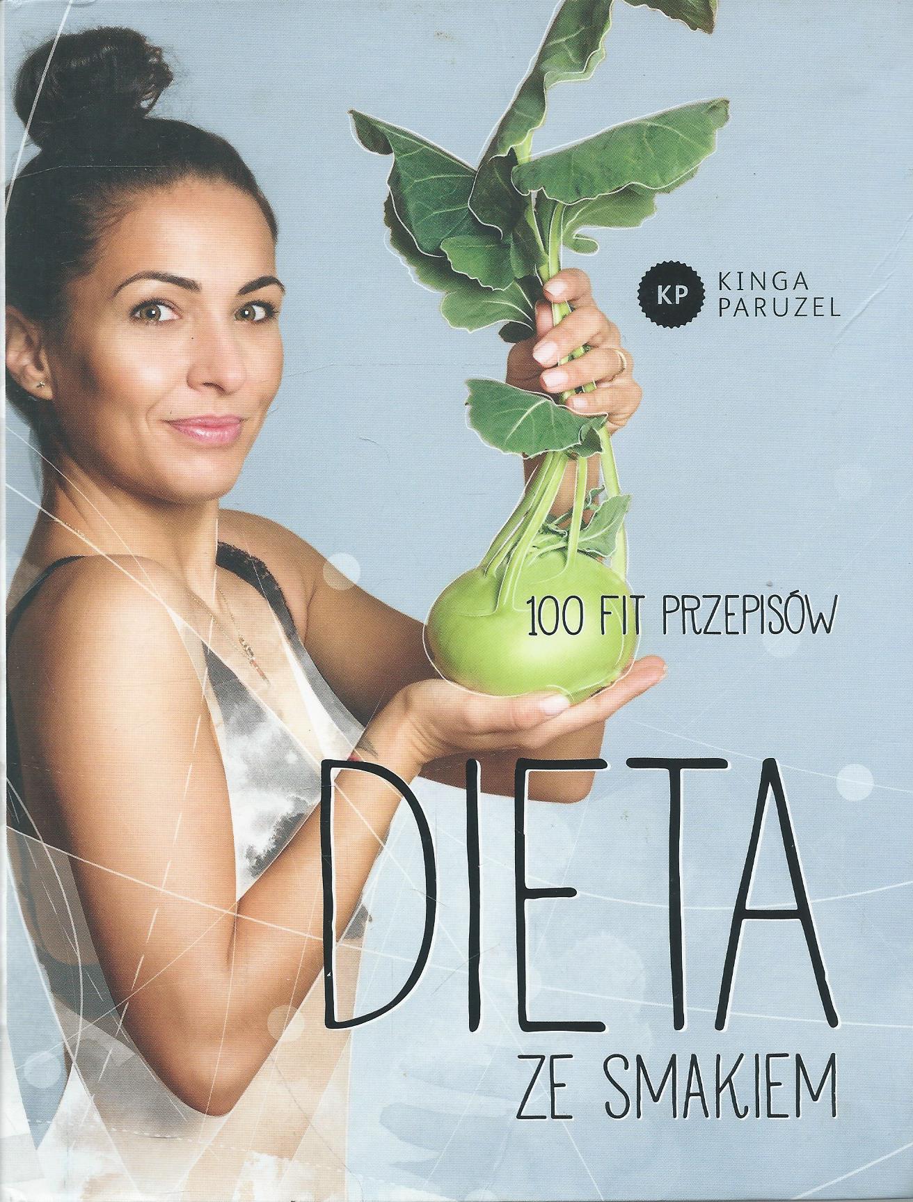 Dieta ze smakiem. 100 fit przepisów