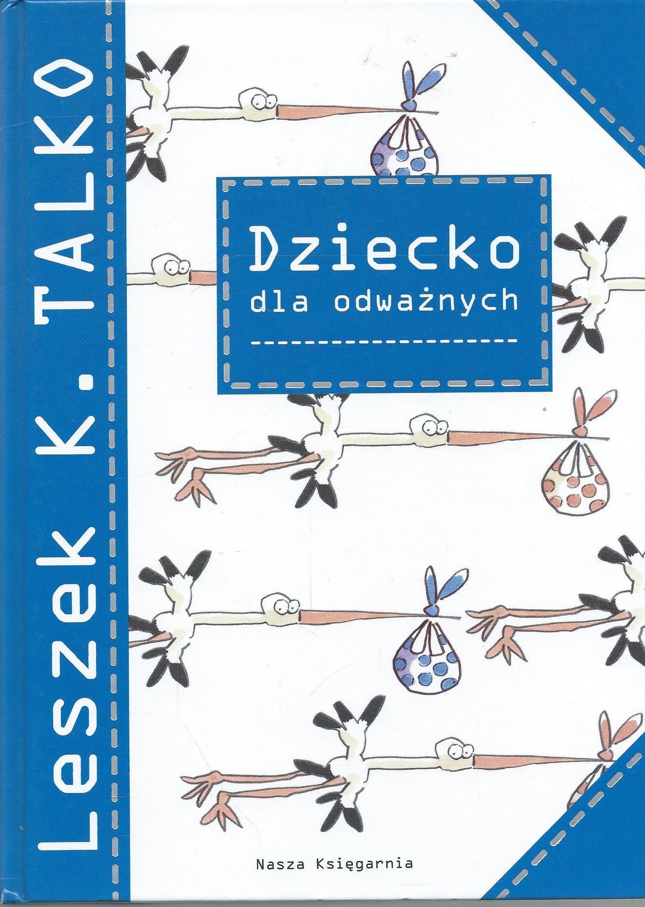 Dziecko dla odważnych