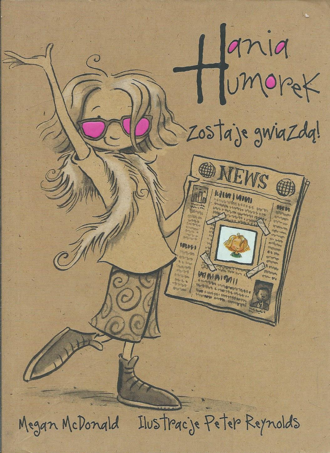 Hania Humorek zostaje gwiazdą!