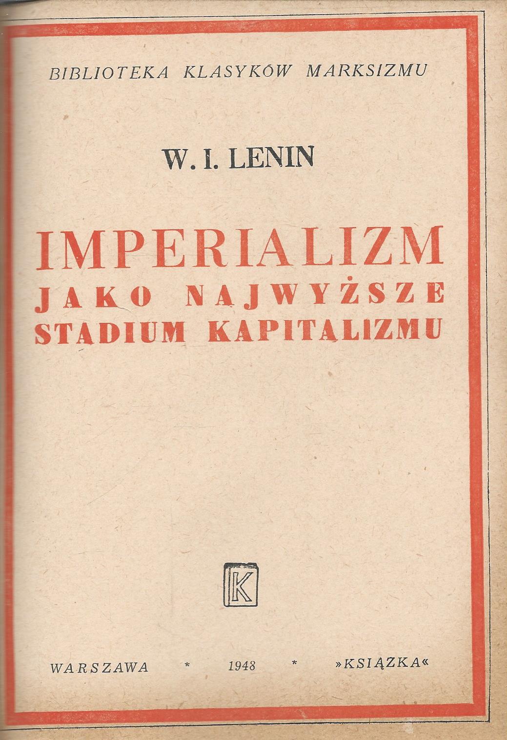 Karol Marks / Imperializm jako najwyższe stadium kapitalizmu