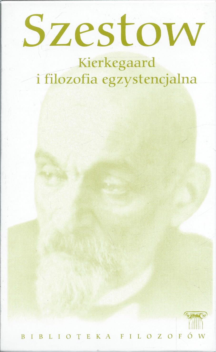 Kierkegaard i filozofia egzystencjalna
