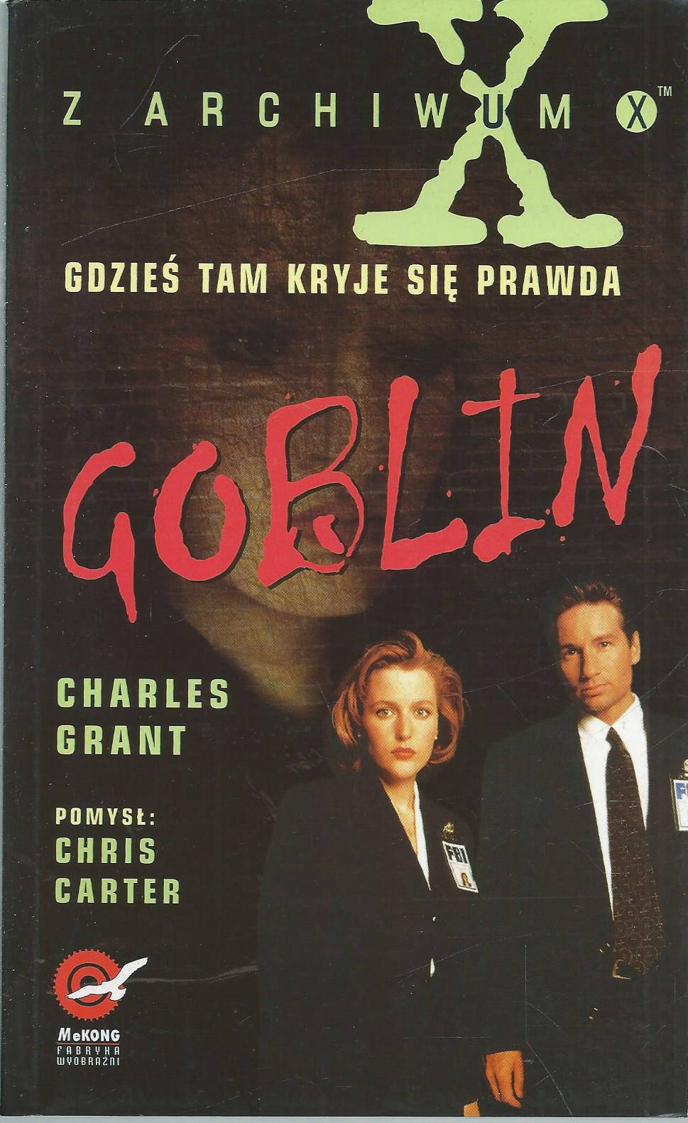 Z Archiwum X. Goblin
