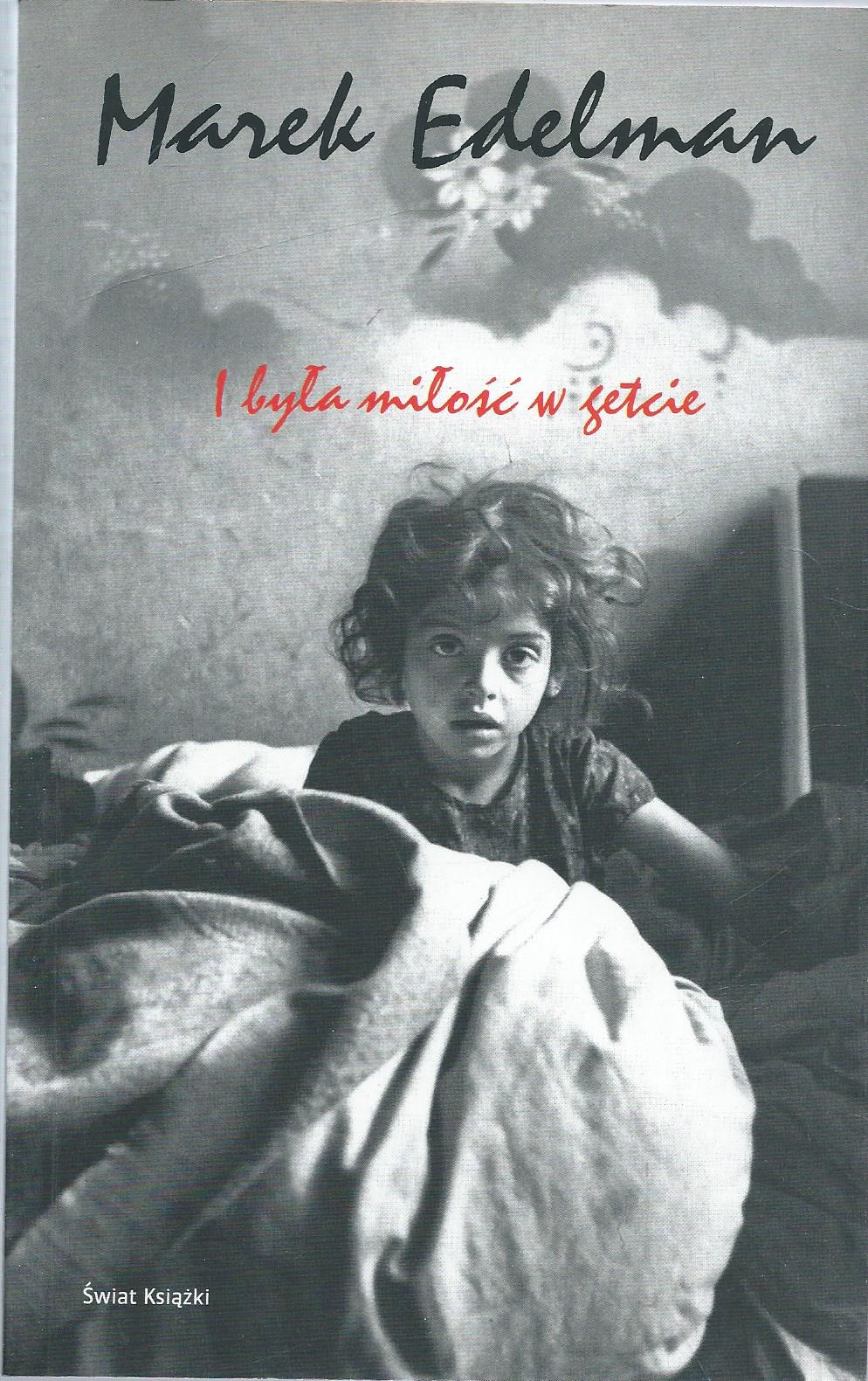 I była miłość w getcie