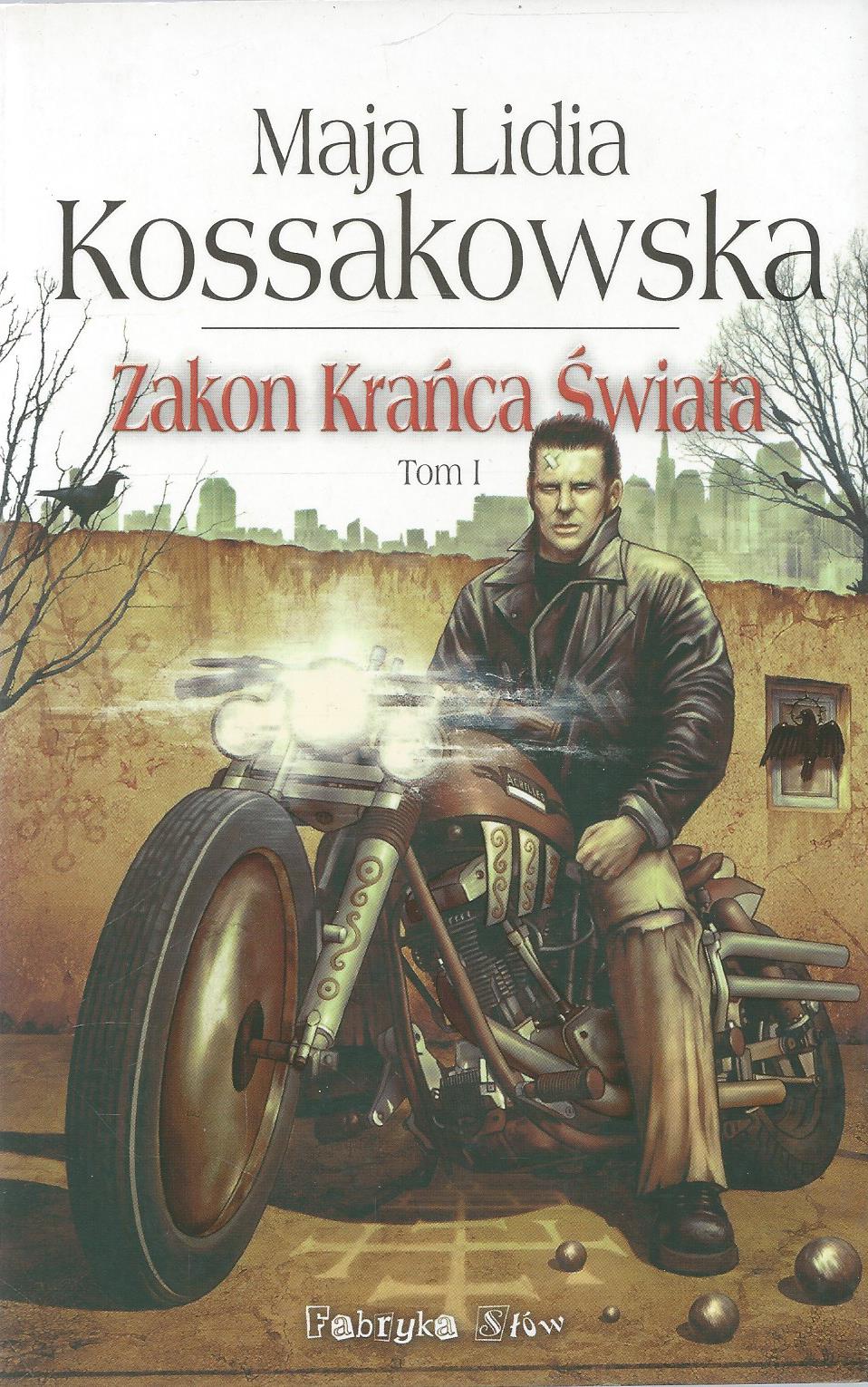 Zakon Krańca Świata (Tom I)